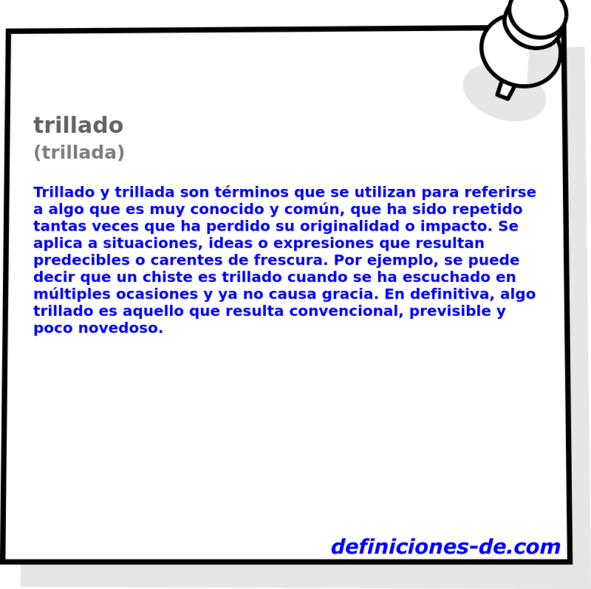 trillado (trillada)