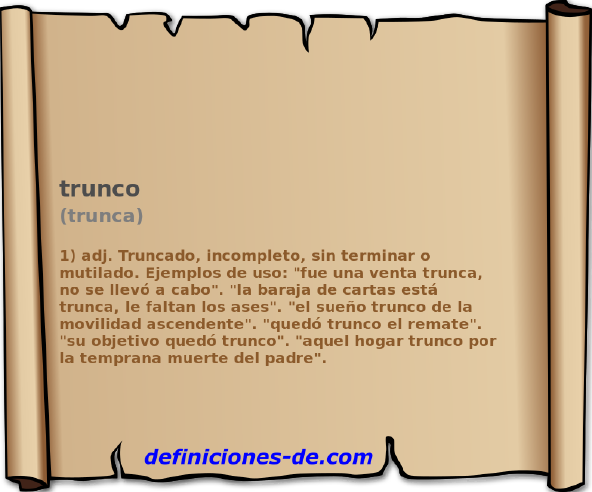 trunco (trunca)