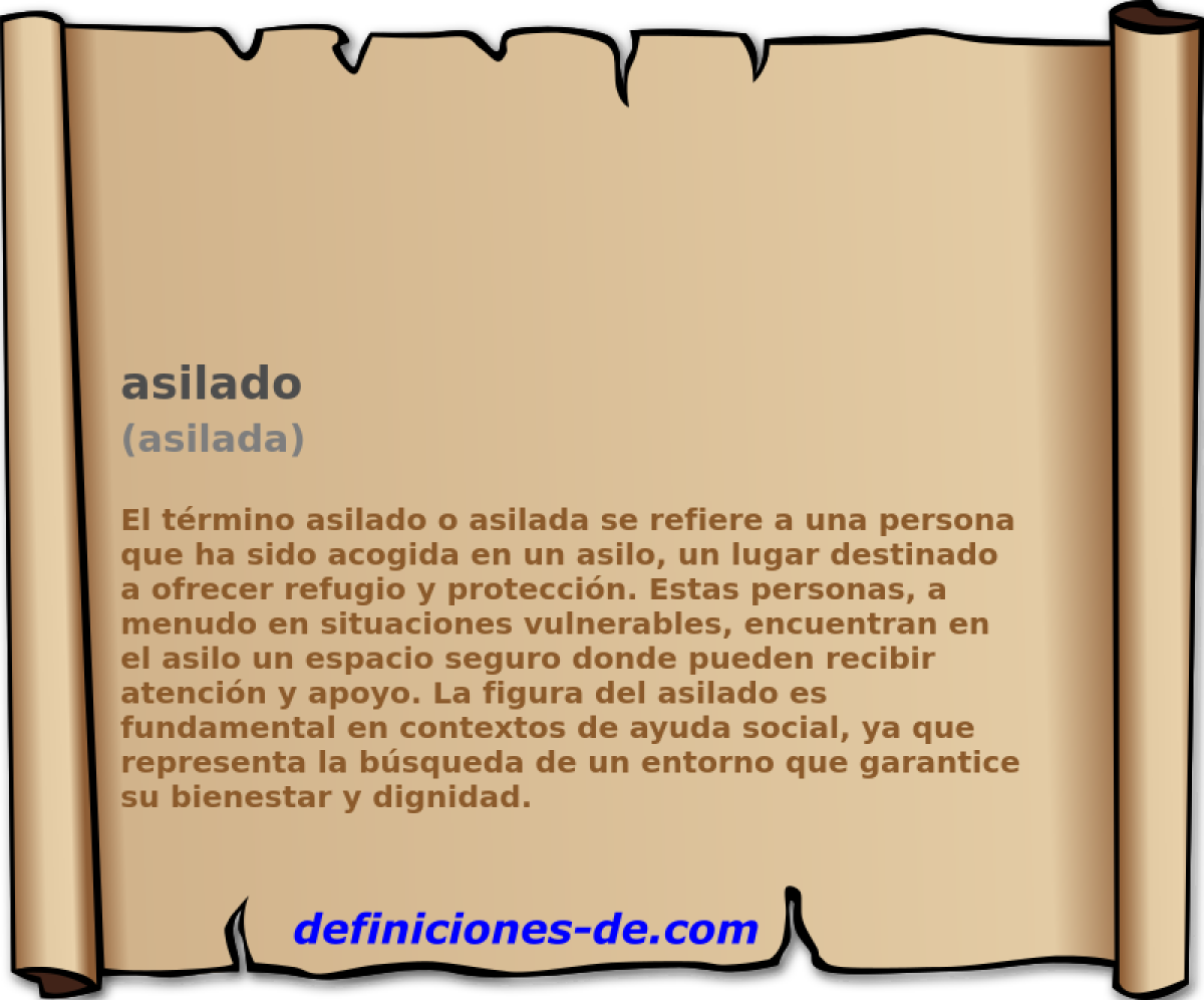 asilado (asilada)