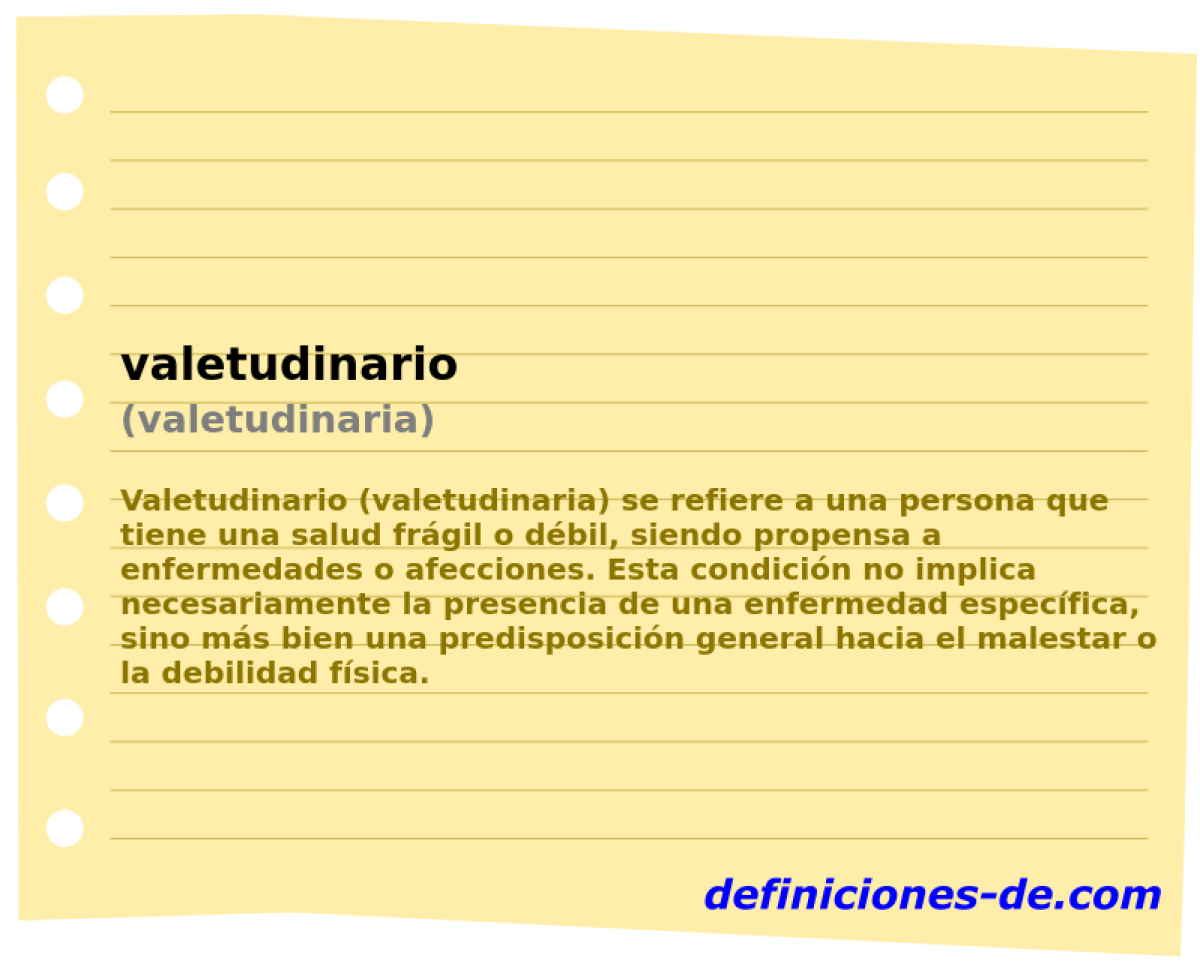 valetudinario (valetudinaria)