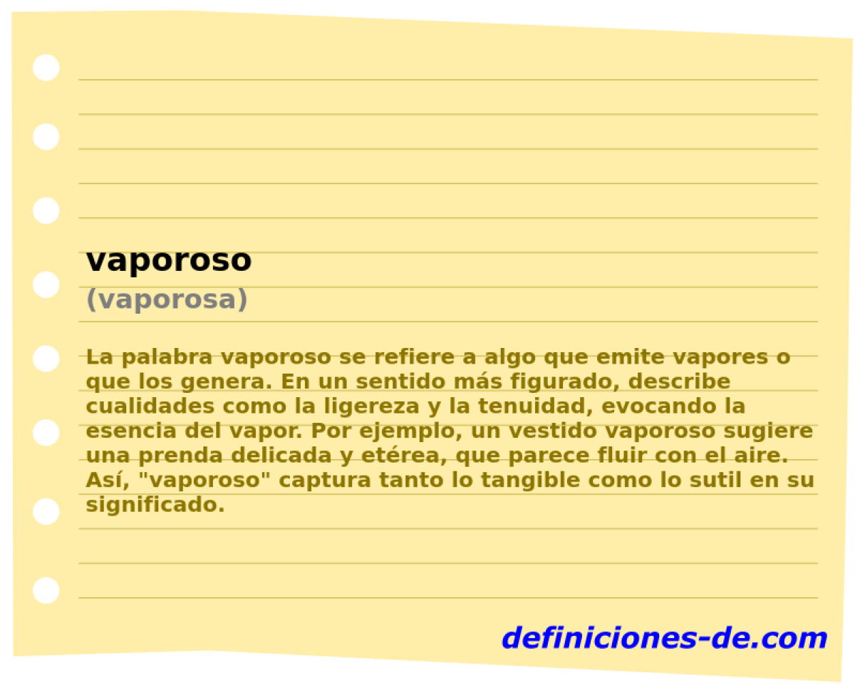 vaporoso (vaporosa)