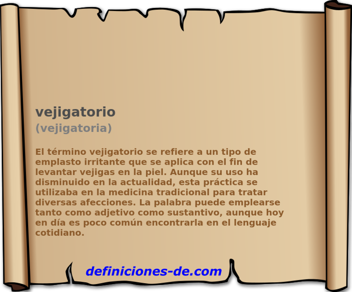 vejigatorio (vejigatoria)