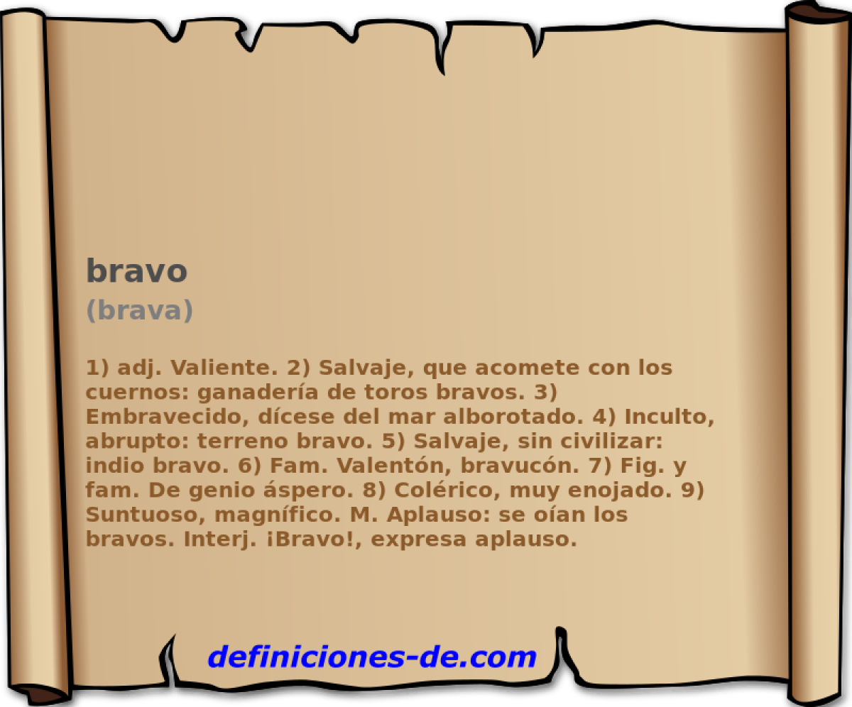 ¿Qué significa la palabra Bravos