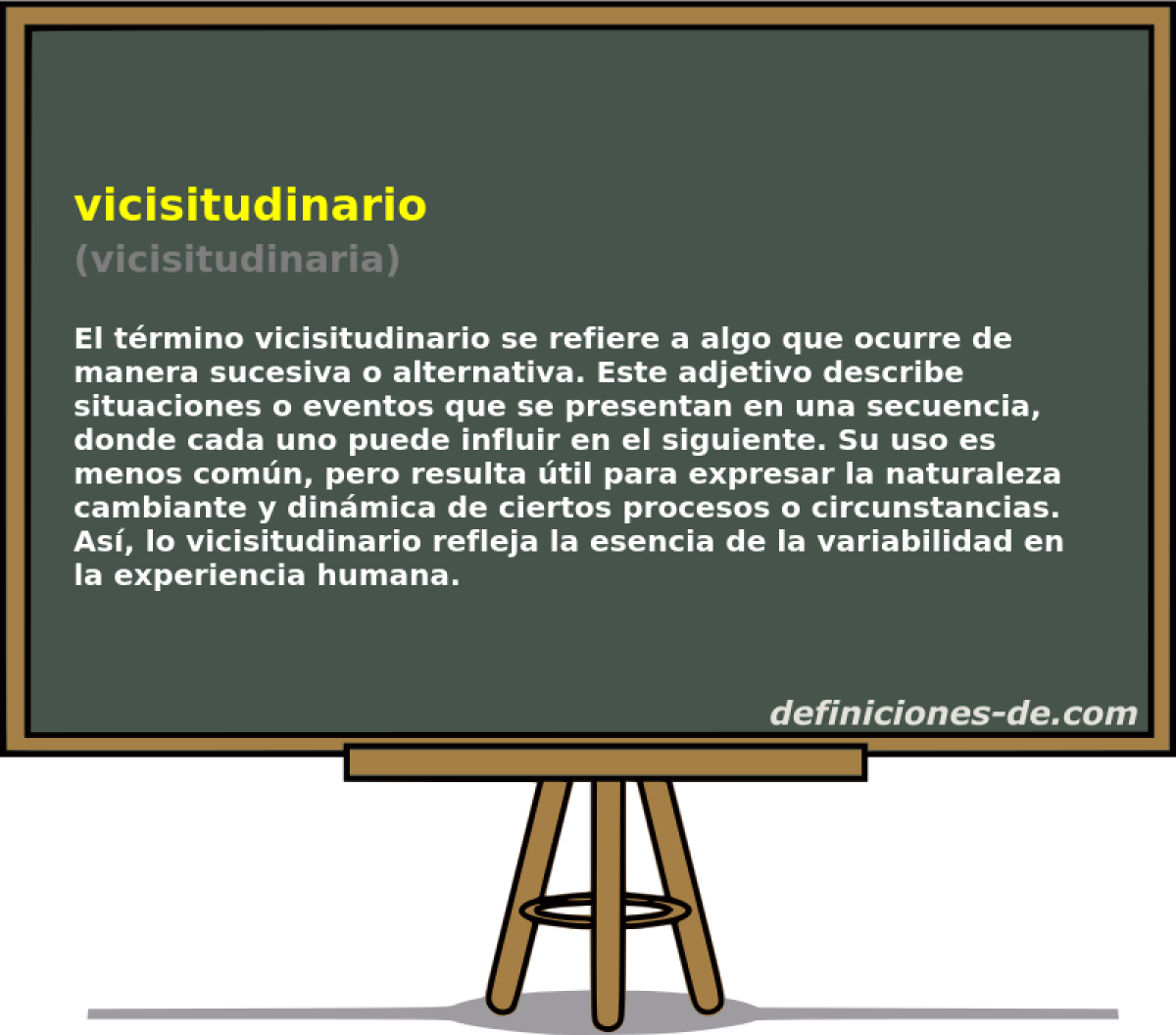 vicisitudinario (vicisitudinaria)