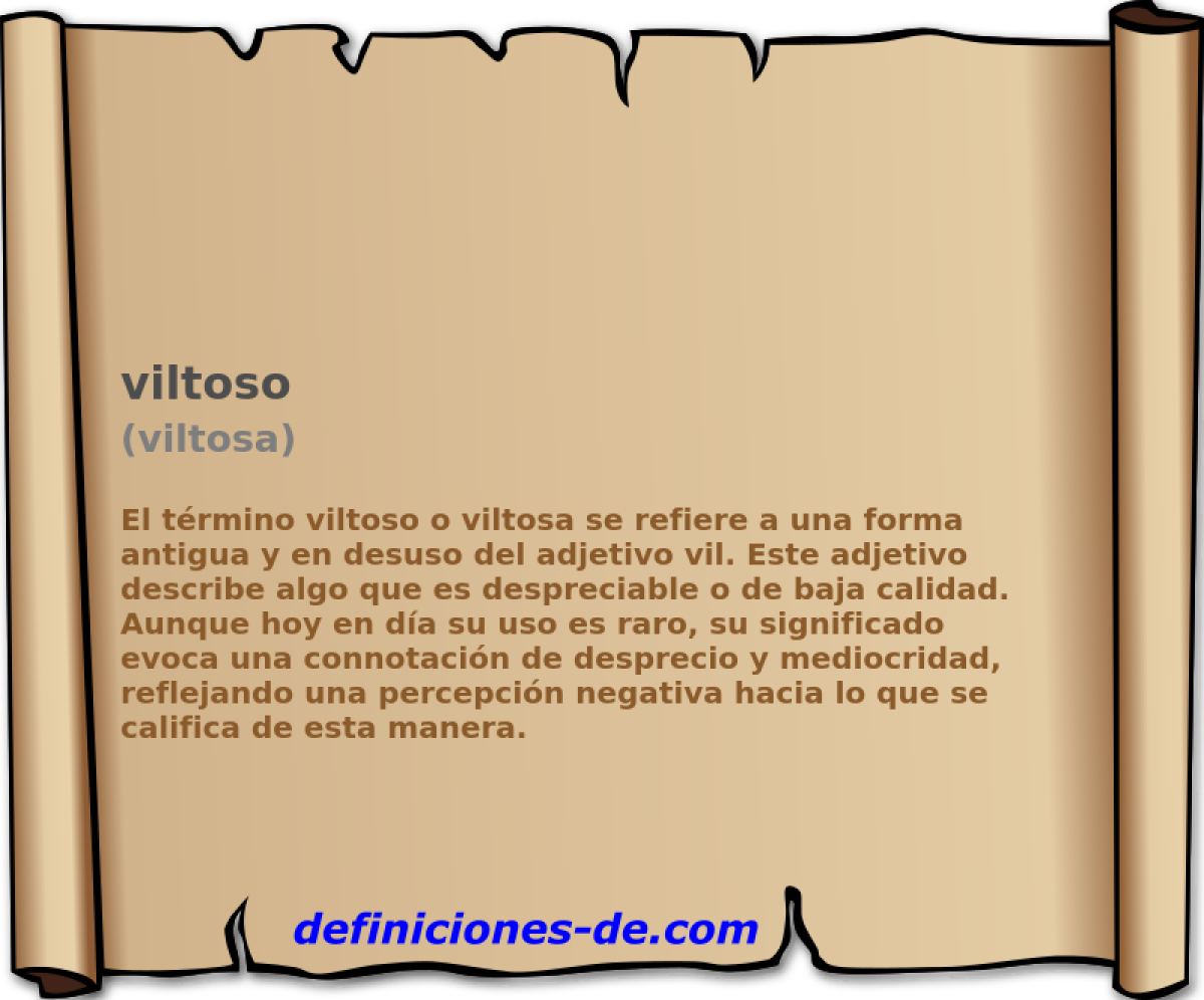 viltoso (viltosa)