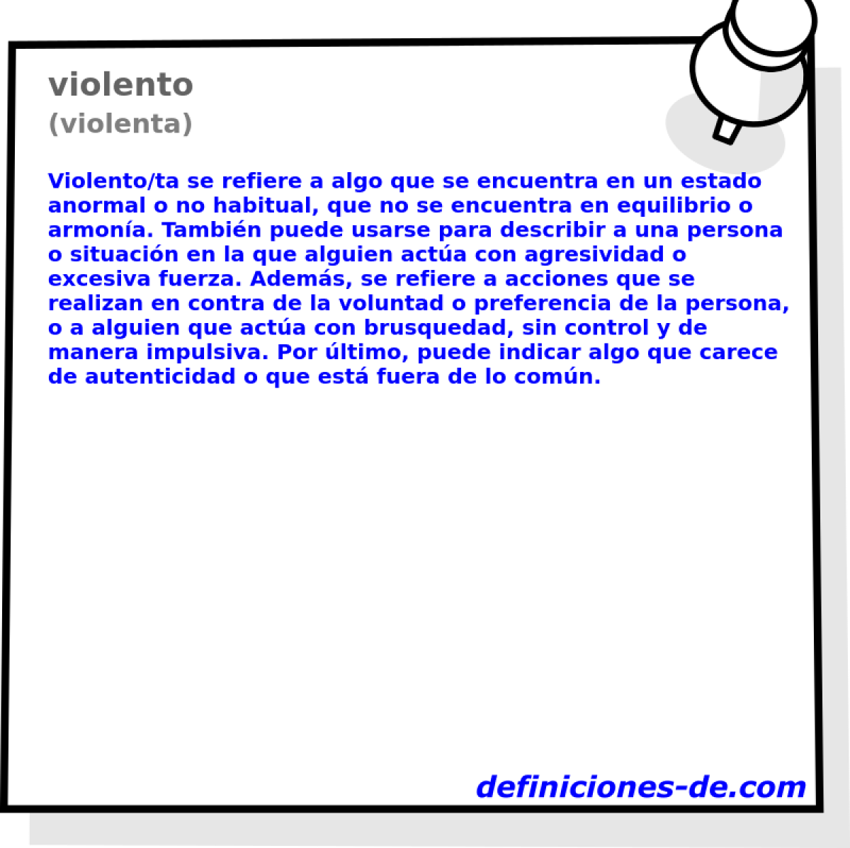 violento (violenta)