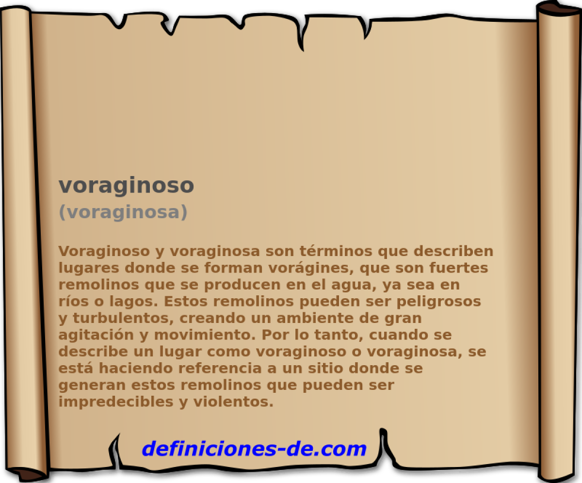 voraginoso (voraginosa)