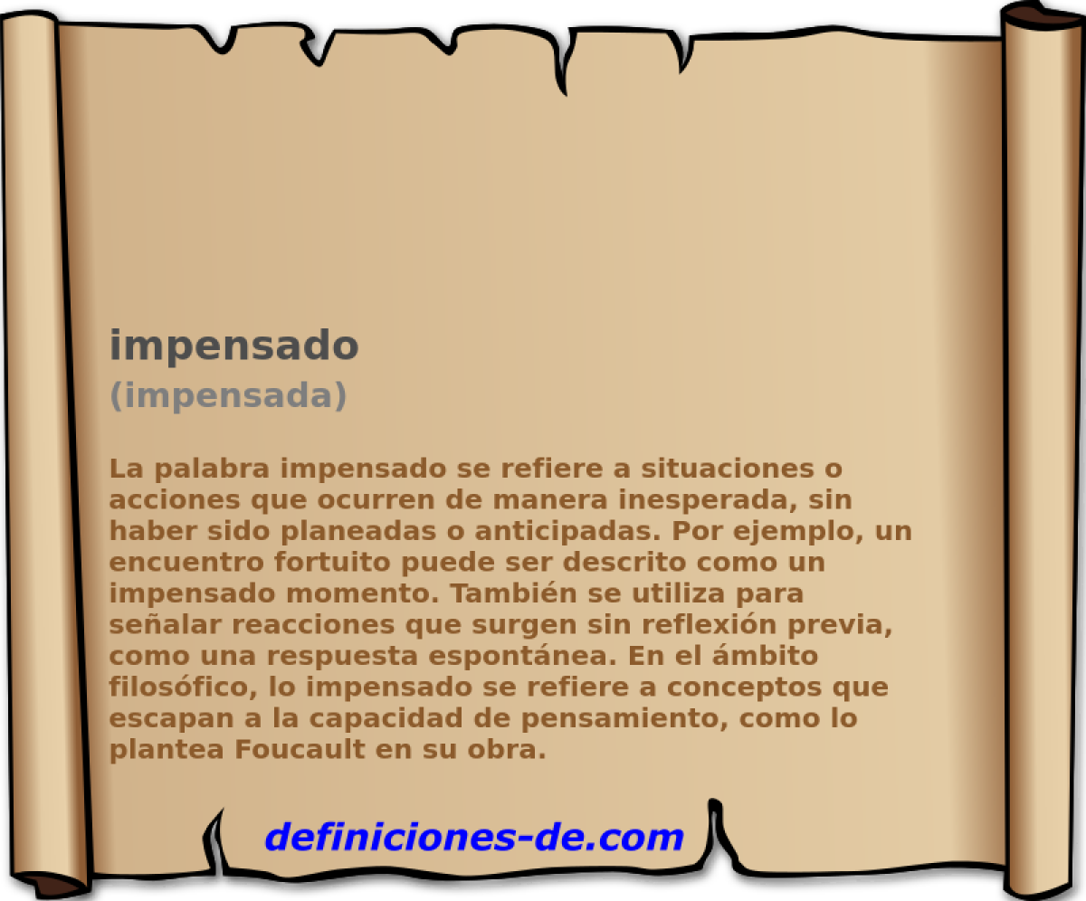 impensado (impensada)