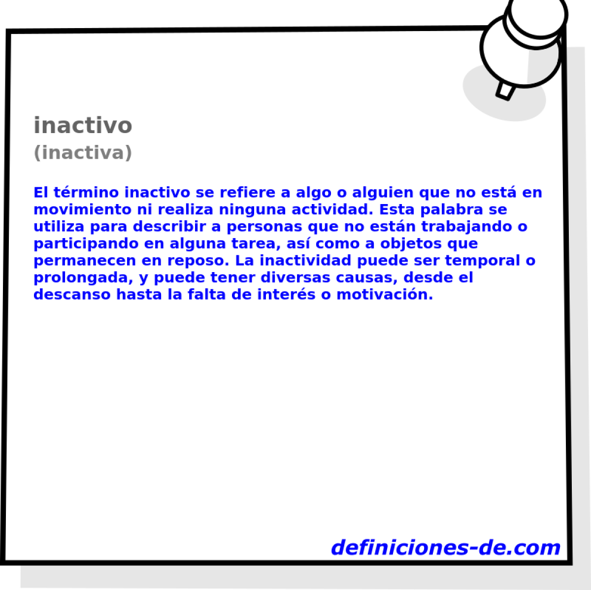 inactivo (inactiva)