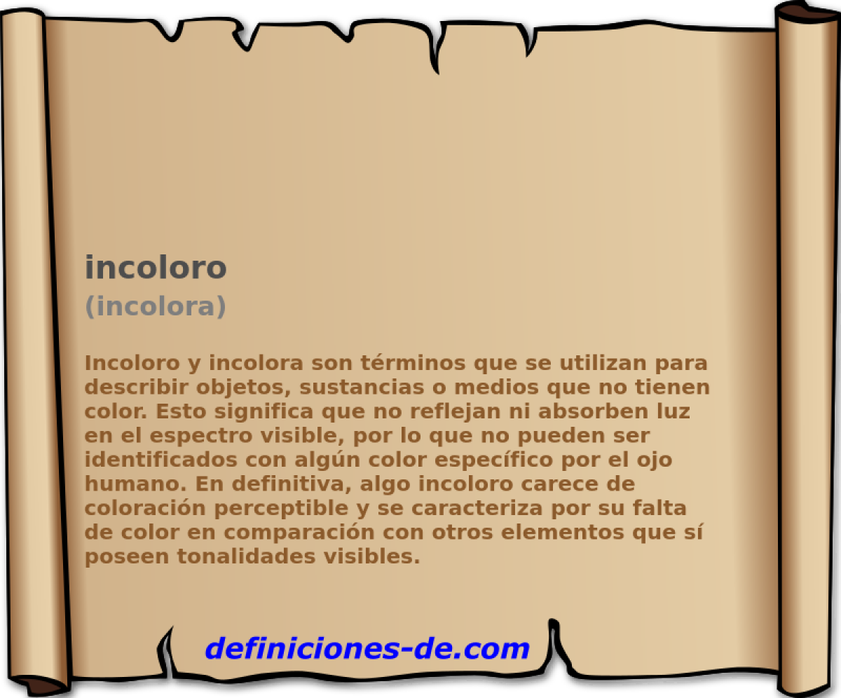 incoloro (incolora)