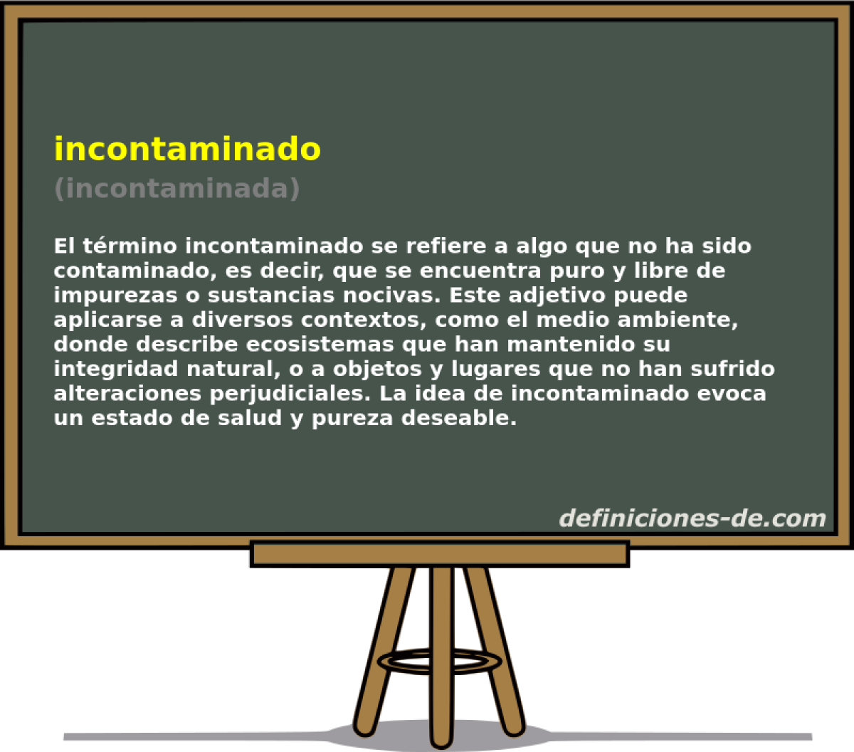 incontaminado (incontaminada)