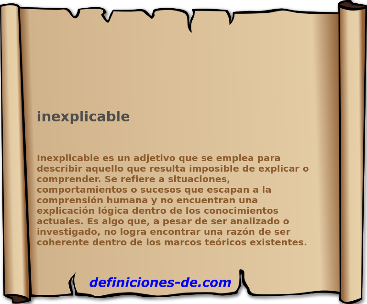 inexplicable 