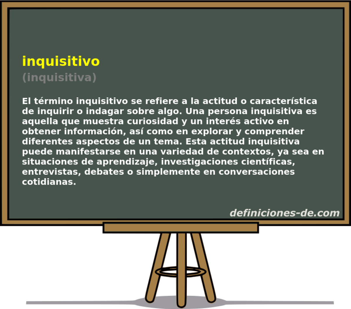 inquisitivo (inquisitiva)