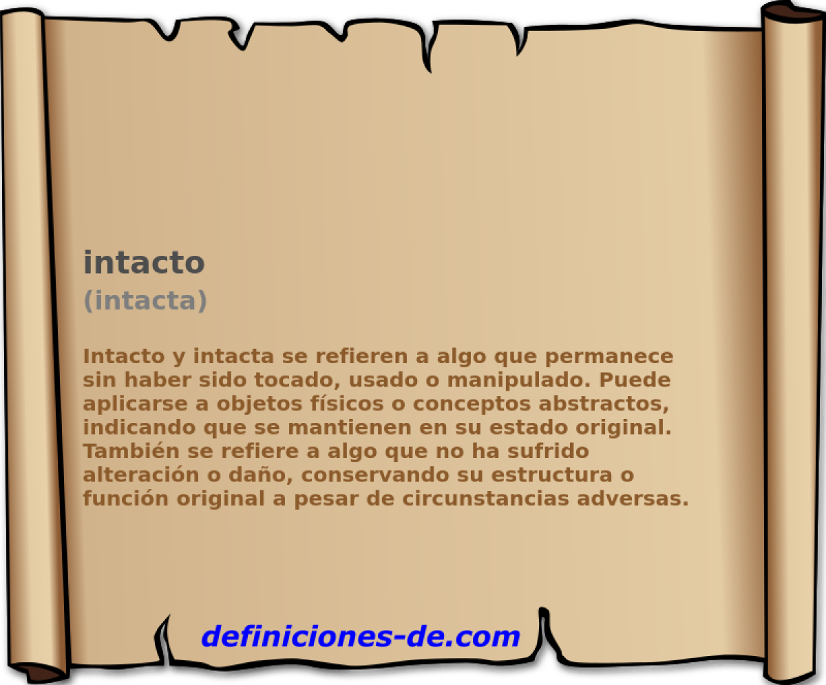 intacto (intacta)