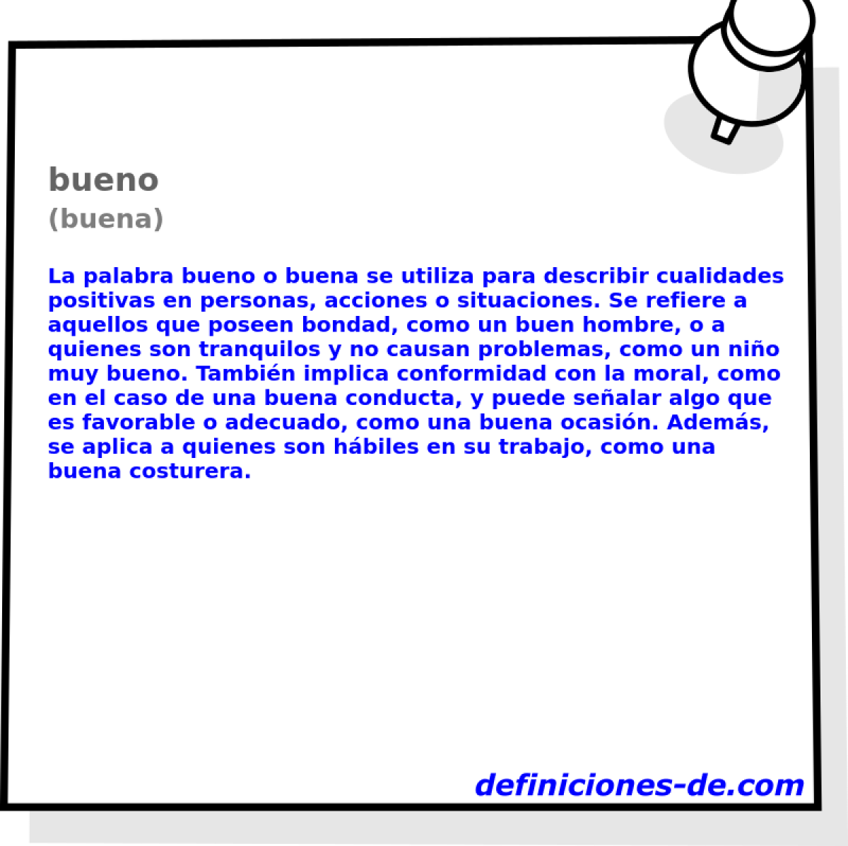 bueno (buena)