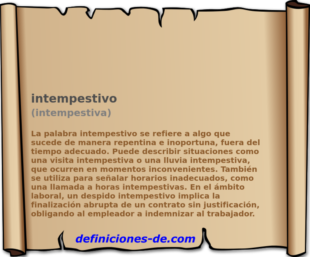 intempestivo (intempestiva)