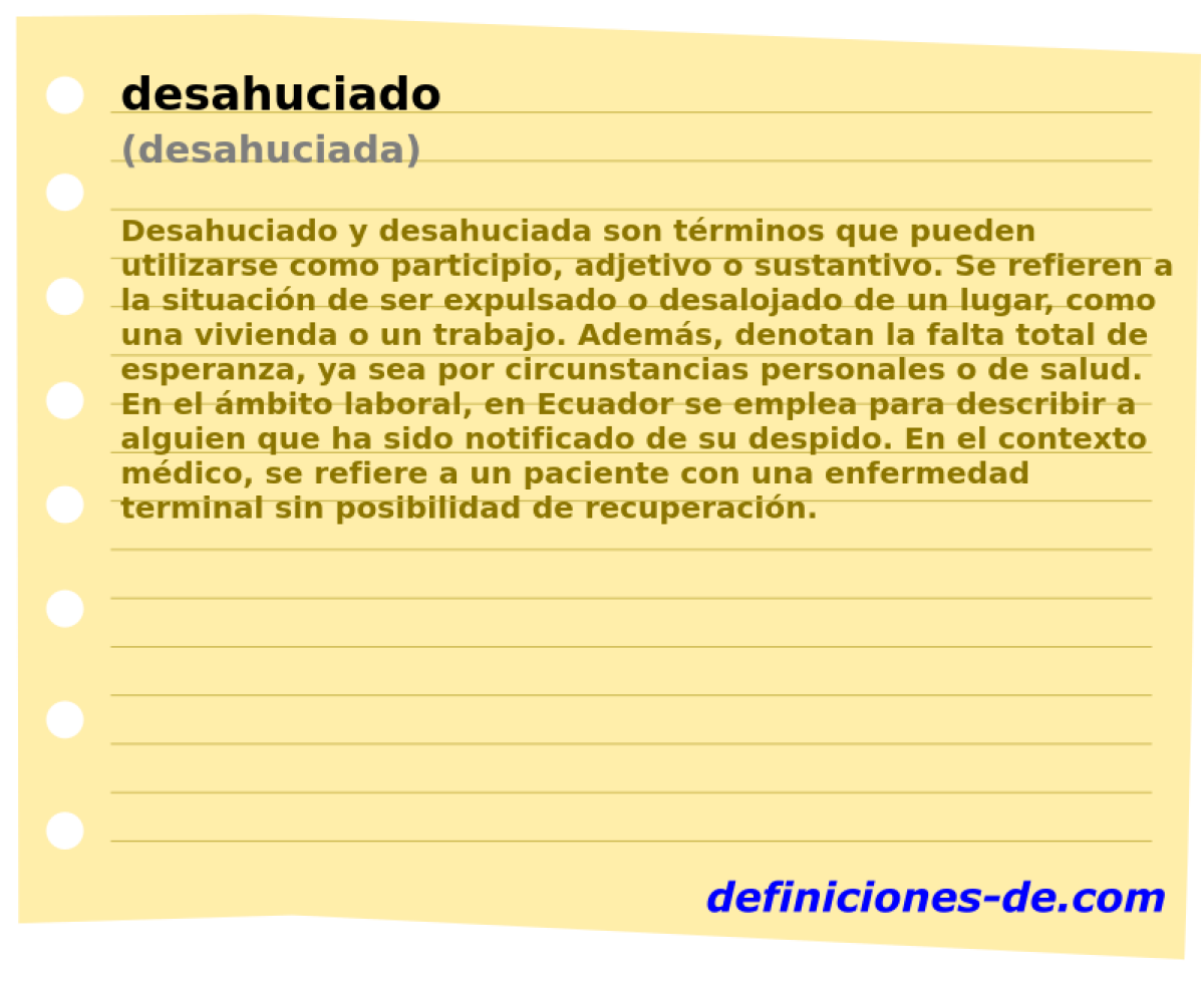 desahuciado (desahuciada)