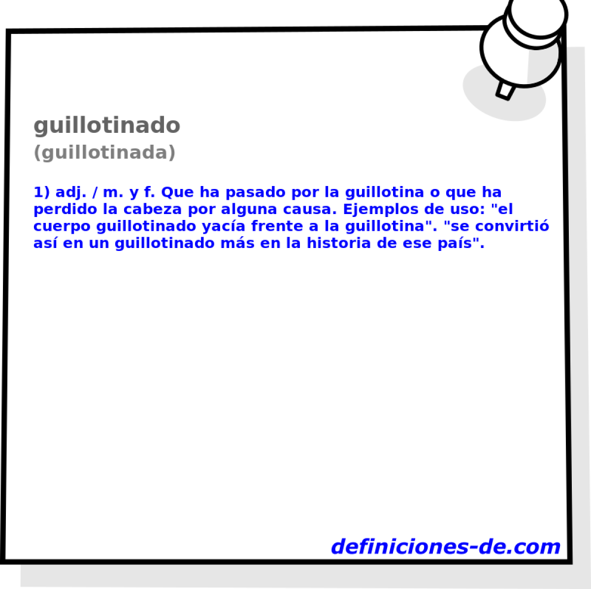 guillotinado (guillotinada)