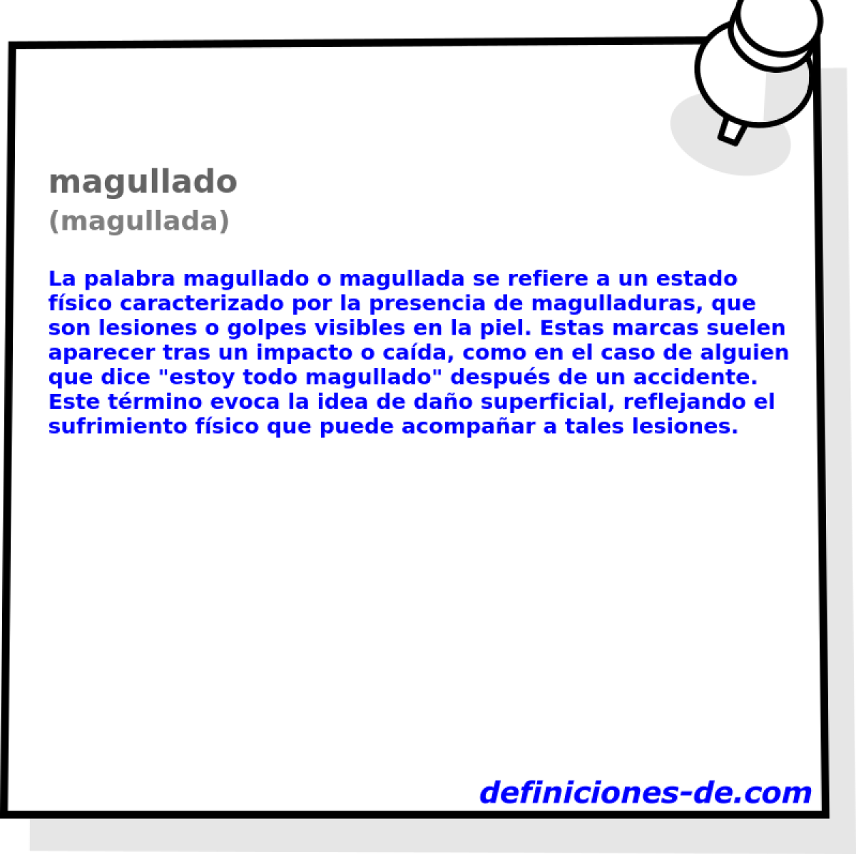 magullado (magullada)