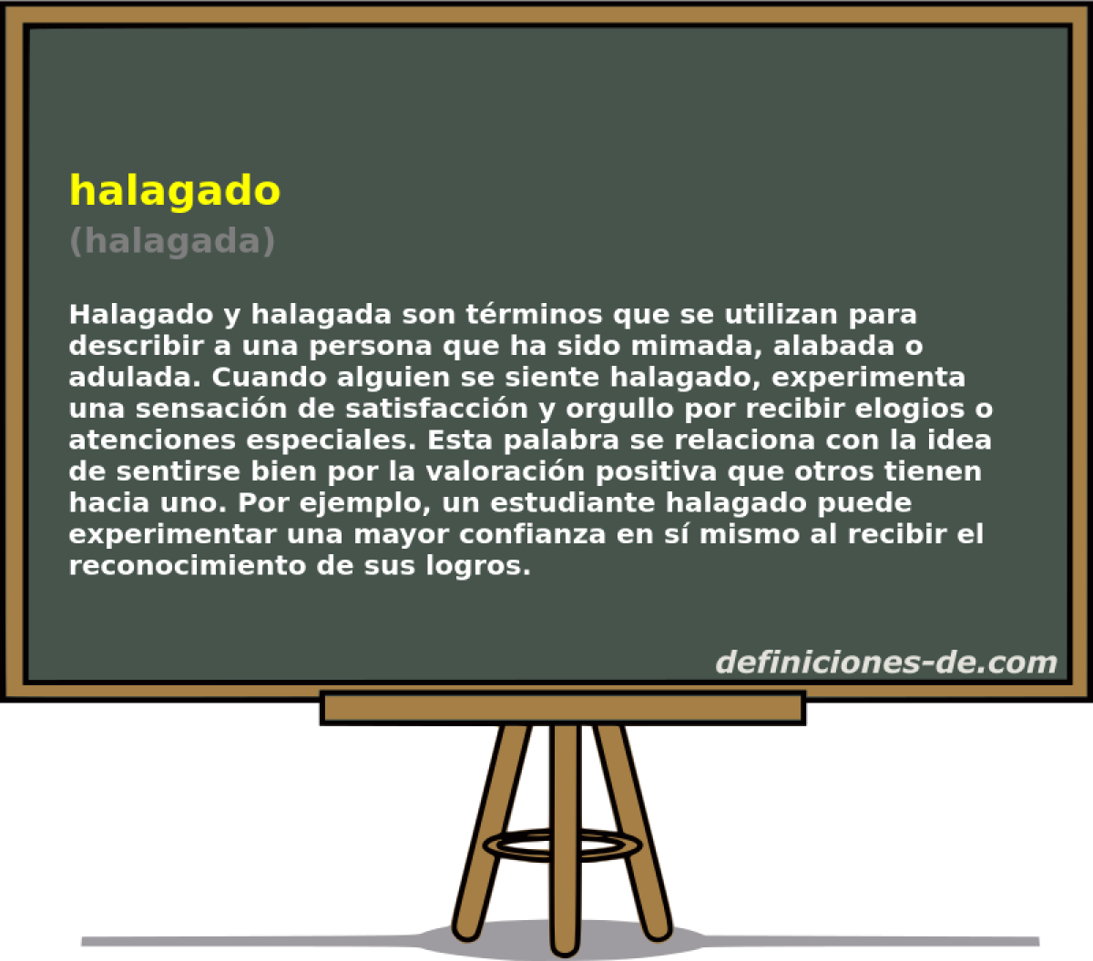 halagado (halagada)