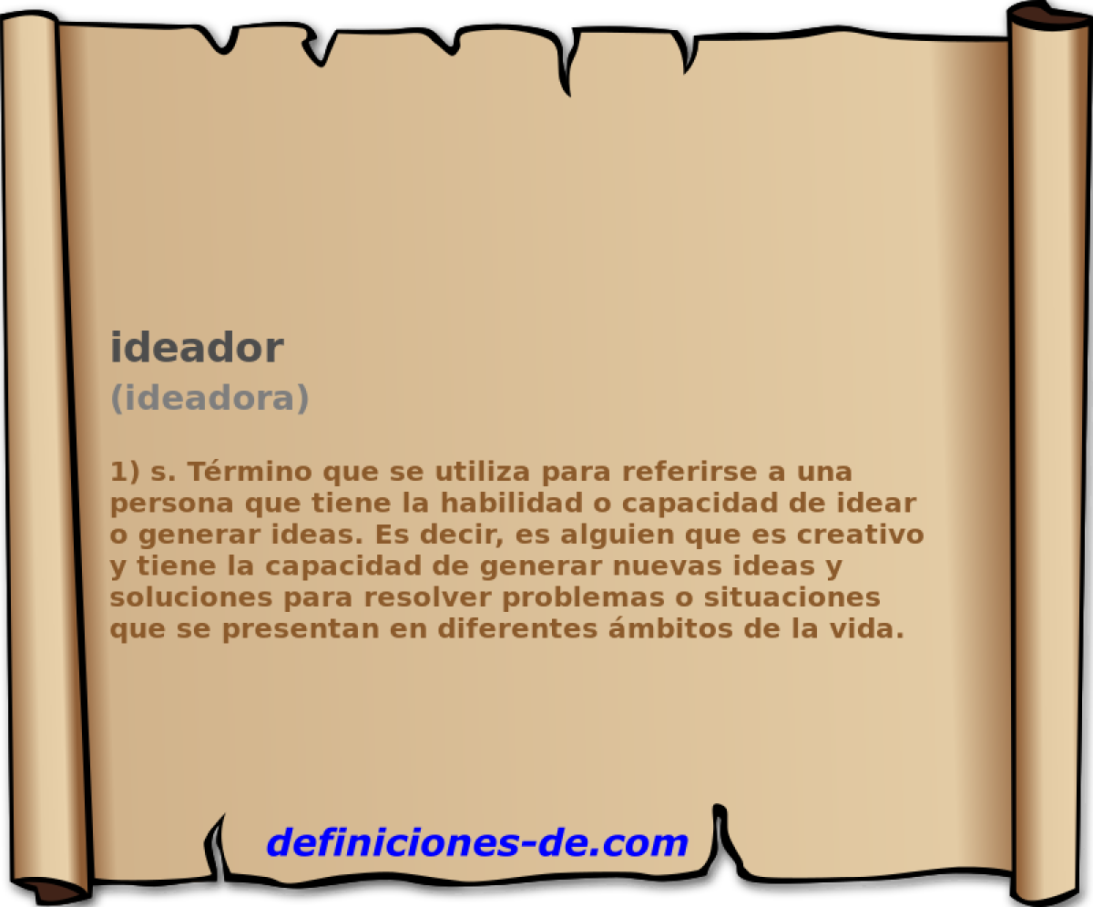 ideador (ideadora)