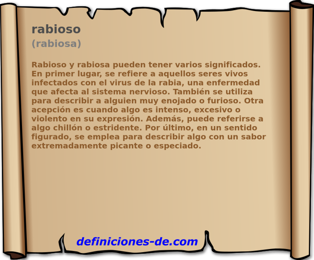 rabioso (rabiosa)