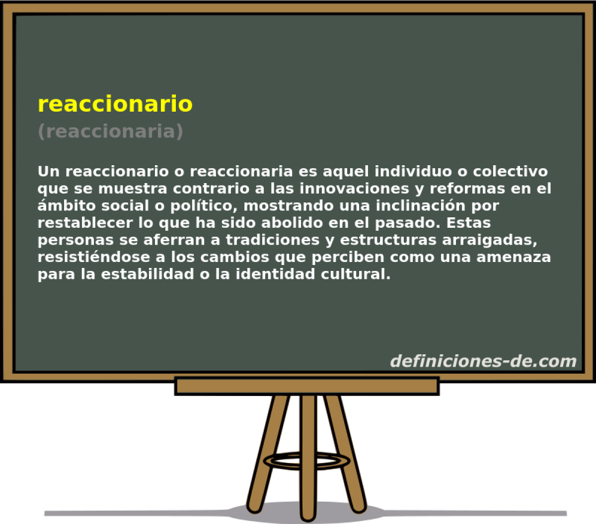 reaccionario (reaccionaria)