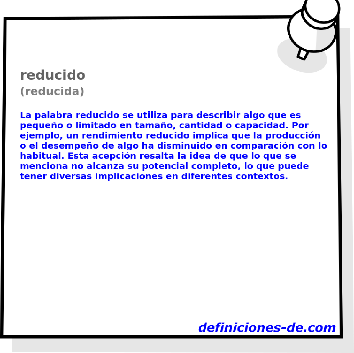 reducido (reducida)