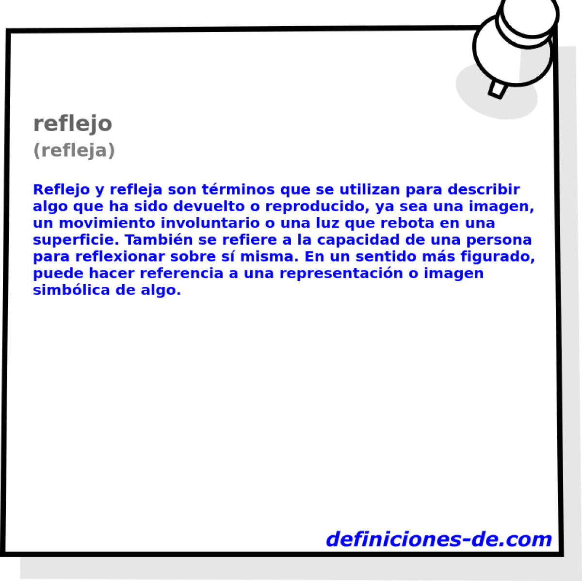 reflejo (refleja)