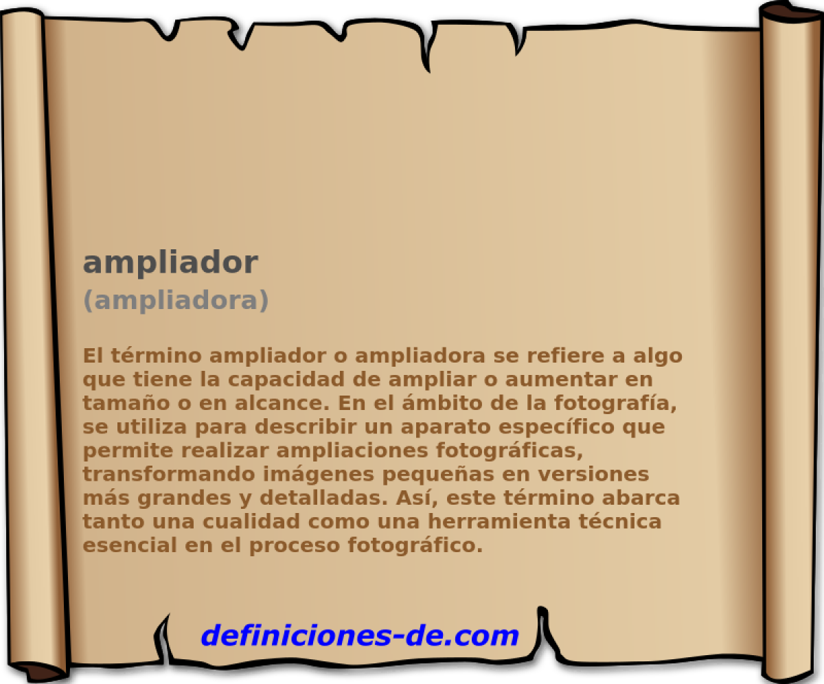 ampliador (ampliadora)