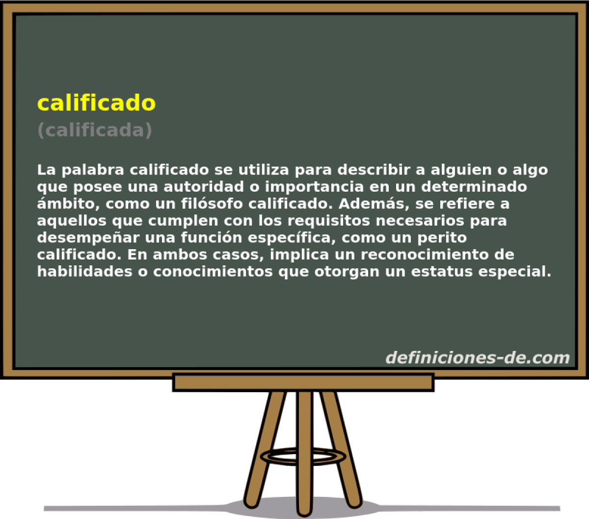 calificado (calificada)