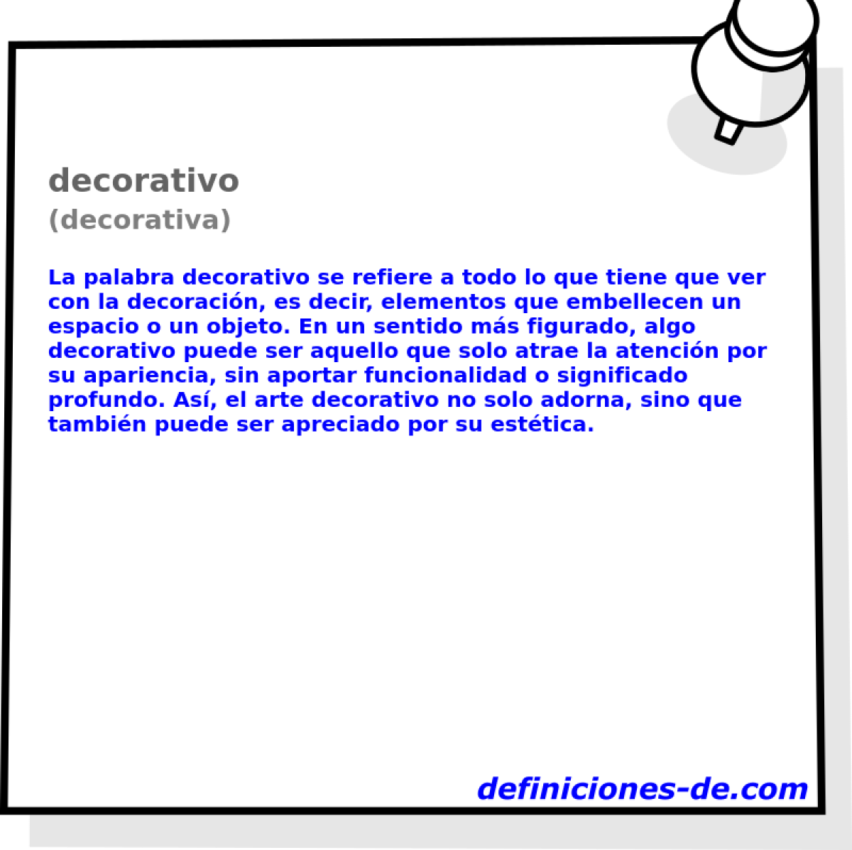 decorativo (decorativa)