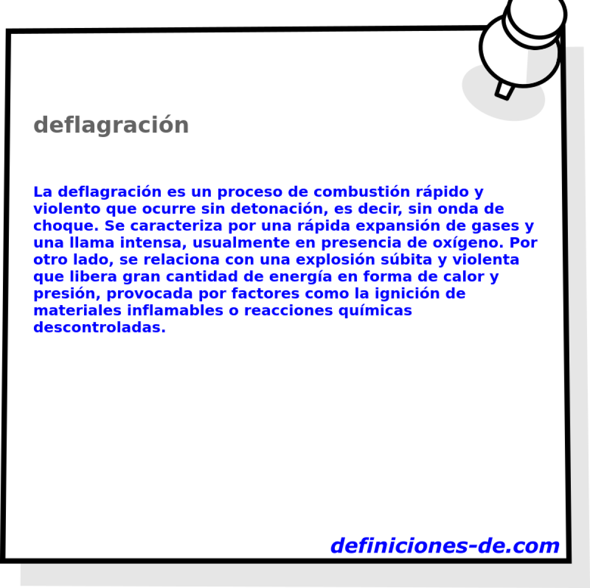 deflagracin 