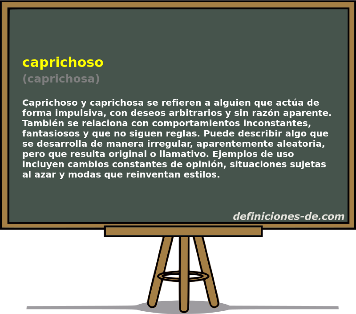 caprichoso (caprichosa)