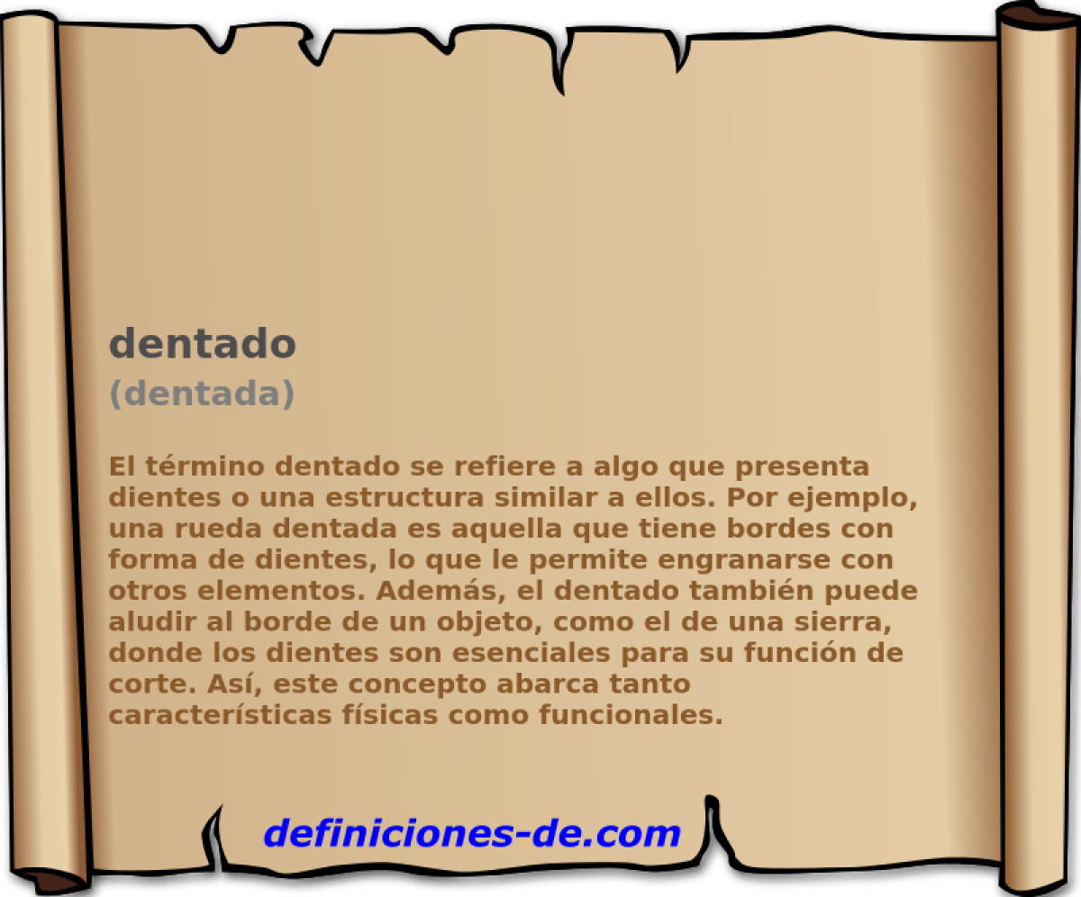 dentado (dentada)