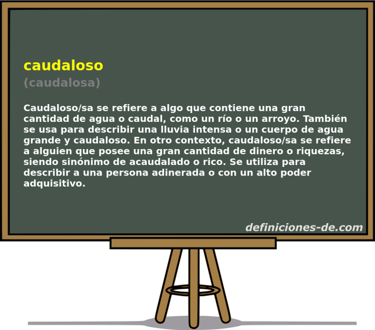 caudaloso (caudalosa)