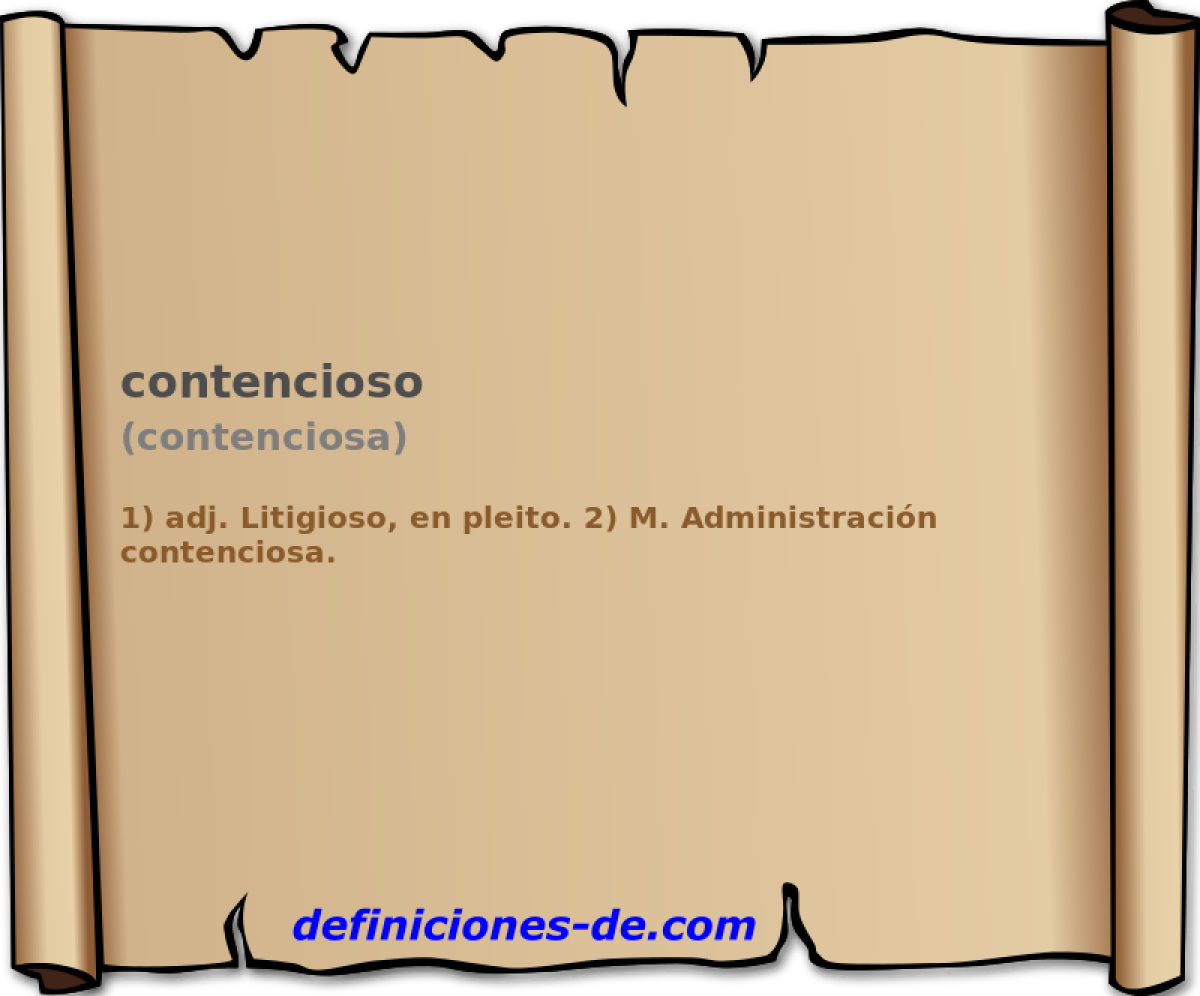 contencioso (contenciosa)