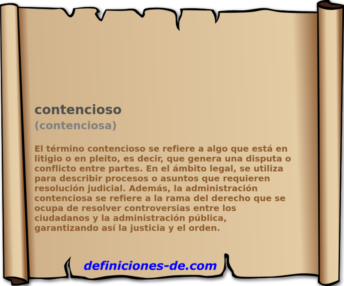 contencioso (contenciosa)