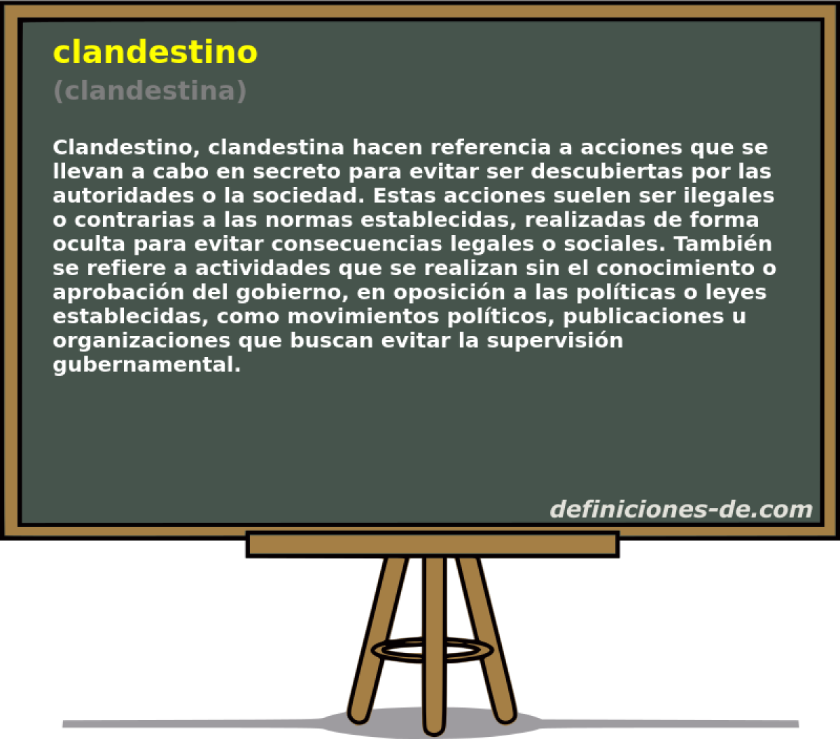 clandestino (clandestina)