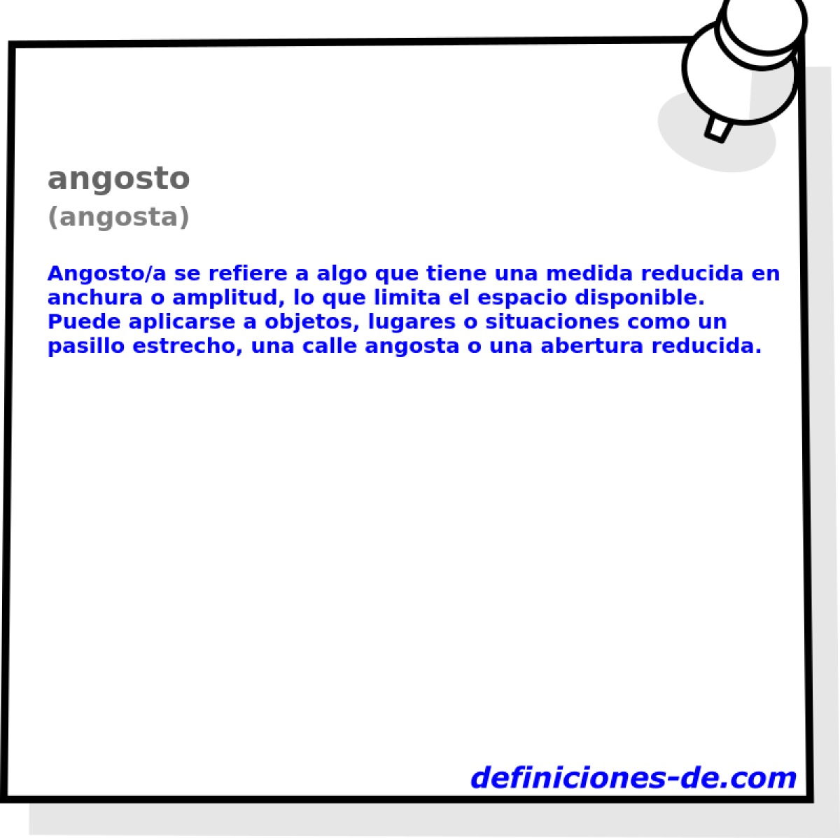 angosto (angosta)