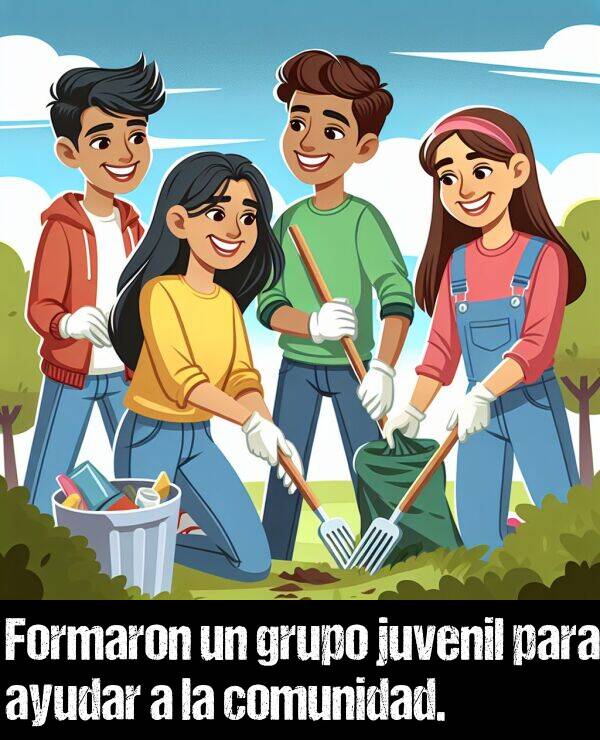 juvenil: Formaron un grupo juvenil para ayudar a la comunidad.
