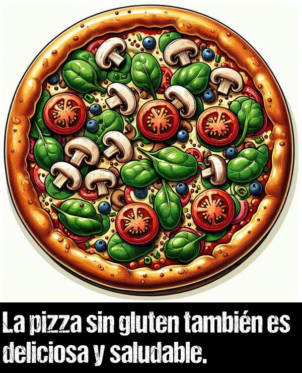 pizza: La pizza sin gluten tambin es deliciosa y saludable.