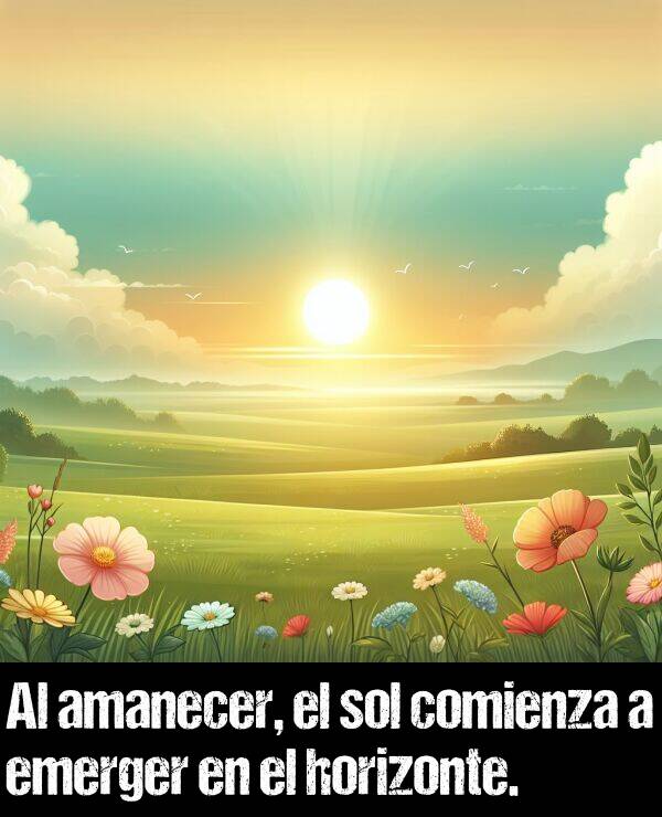 emerger: Al amanecer, el sol comienza a emerger en el horizonte.