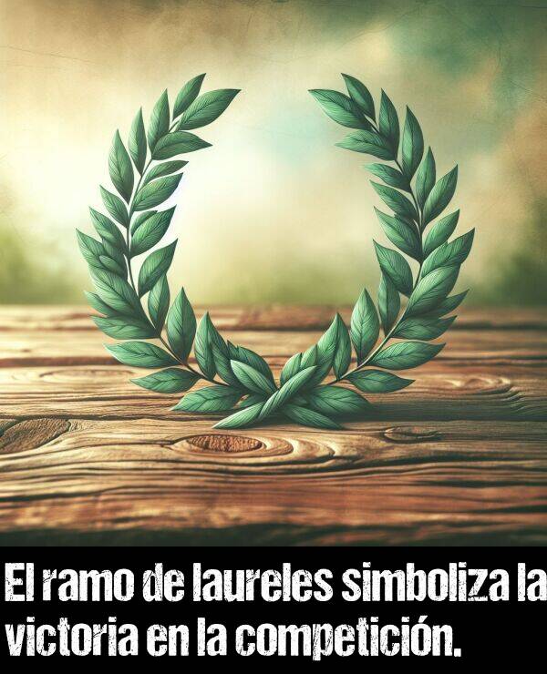 victoria: El ramo de laureles simboliza la victoria en la competicin.