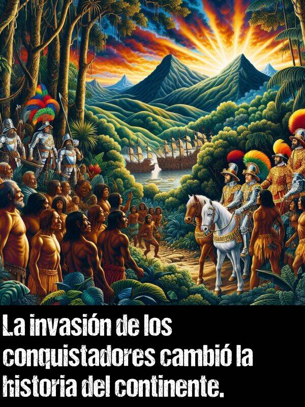 continente: La invasin de los conquistadores cambi la historia del continente.