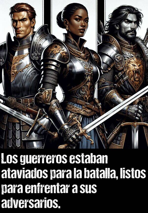 batalla: Los guerreros estaban ataviados para la batalla, listos para enfrentar a sus adversarios.