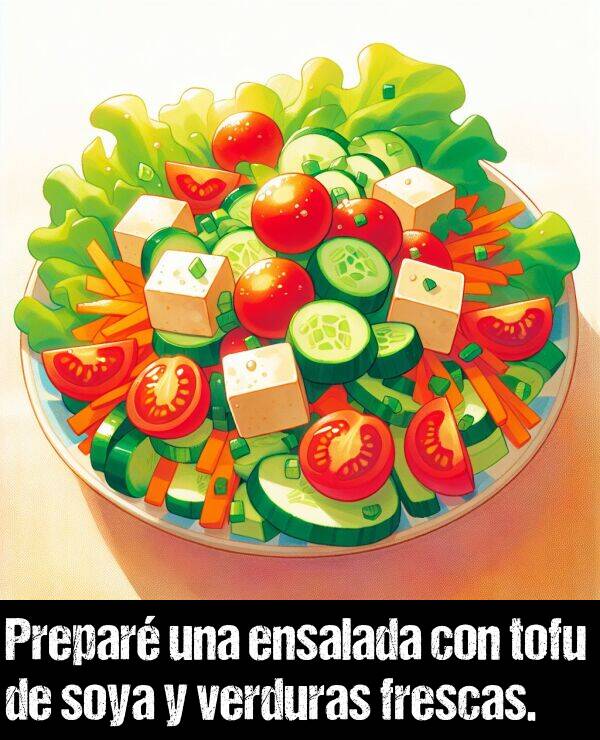 frescas: Prepar una ensalada con tofu de soya y verduras frescas.