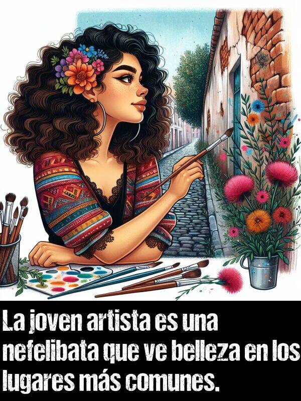 nefelibata: La joven artista es una nefelibata que ve belleza en los lugares ms comunes.
