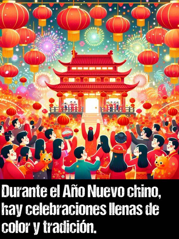chino: Durante el Ao Nuevo chino, hay celebraciones llenas de color y tradicin.