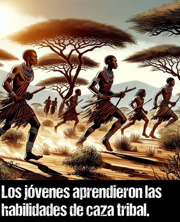 aprendieron: Los jvenes aprendieron las habilidades de caza tribal.